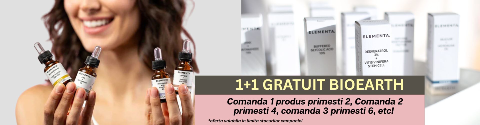 Bioearth oferta 1 plus 1 GRATUIT